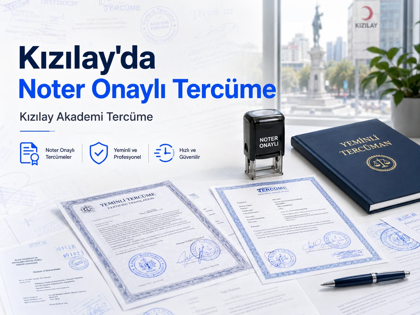 Kızılay yeminli tercüman ve noter onaylı tercüme